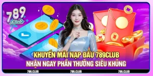 Khuyến mại nạp đầu 789club
