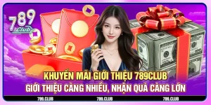 khuyến mãi giới thiệu 789club
