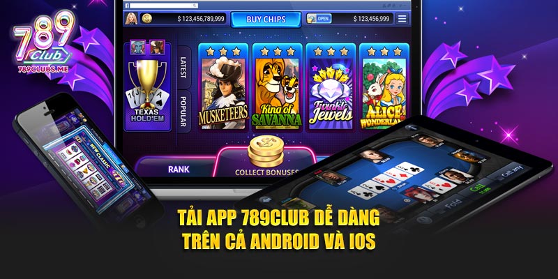 Tải app 789club dễ dàng trên cả Android và iOS